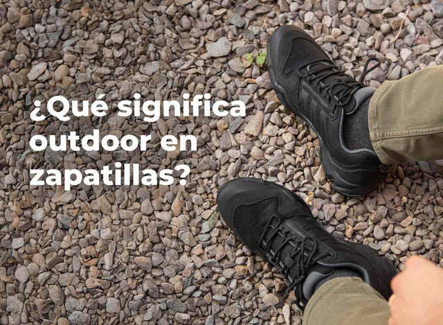 ¿Qué significa outdoor en zapatillas?